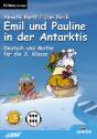 Emil und Pauline in der Antarktis Deutsch und Mathe für die 3. Klasse