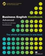 Business English Handbook Advanced. For class and self study. The whole of Business in one book