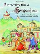 Ritterburg & Königsschloss  Kinder spielen Ritter, Knappe, Burgfräulein, Prinz und Prinzessin