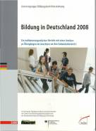 Bildung in Deutschland 2008 Ein indikatorengestützter Bericht mit einer Analyse zu Übergängen im Anschluss an den Sekundarbereich I