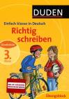 Einfach klasse in Deutsch - Richtig schreiben  Grundschule 3. Klasse