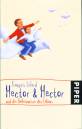 Hector & Hector und die Geheimnisse des Lebens 