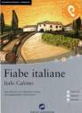 Fiabe italiane - Das Hörbuch zum Sprachen lernen - mit ausgewählten Geschichten