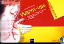 Warm-ups for voice & body 25 kanonische Songs & Chants für Stimmbildung, Chor, Klasse und Bühne