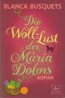 Die Woll-Lust der Maria Dolors Roman
