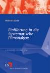 Einführung in die Systematische Filmanalyse Ein Arbeitsbuch