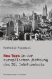 New York in der europäischen Dichtung des 20. Jahrhunderts 