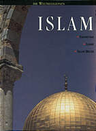 Islam Ursprünge - 

Lehre - Islam heute