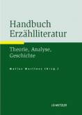 Handbuch Erzählliteratur Theorie, Analyse, Geschichte