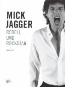 Mick Jagger - Rebell und Rockstar 