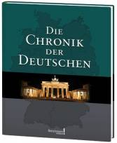 Die Chronik der Deutschen - TING-fähig Das Standardwerk zur Geschichte unseres Landes