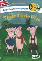 The Three Little Pigs Englisches Literaturprojekt