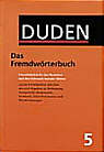 Duden - Das 

Fremdwörterbuch 