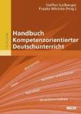 Handbuch Kompetenzorientierter Deutschunterricht 