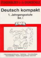 Deutsch kompakt, 1 Jahrgangsstufe, Bd 1