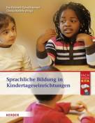 Sprachliche Bildung in Kindertageseinrichtungen 