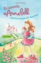 Prinzessin Annabell Unprinzesinnenhafte Abenteuer
