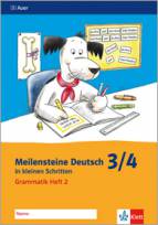 Meilensteine Deutsch 3/4 in kleinen Schritten Grammatik - Heft 2 
