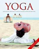 Yoga Das grosse Praxisbuch für Einsteiger & Fortgeschrittene. Über 120 Übungen und 700 brillante Schritt-für-Schritt-Fotografien
