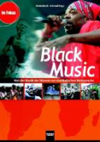 Black Music Von der Musik zur musikalischen Weltsprache