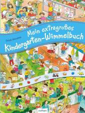 Mein extragroßes Kindergarten-Wimmelbuch 