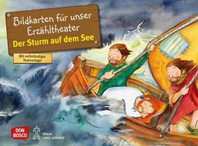 Der Sturm auf dem See. Kamishibai Bildkartenset. Entdecken - Erzählen - Begreifen: Kinderbibelgeschichten.