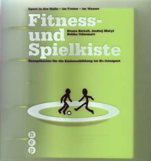 Fitness- und Spielkiste Rezeptkarten für die Basisausbildung im Breitensport Sport in der Halle - im Freien - im Wasser