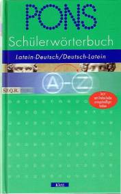 PONS Schülerwörterbuch: Latein - Deutsch / Deutsch - Latein  jetzt mit Drehscheibe unregelmäßiger Verben

Vollständige Neubearbeitung 2003
Nachdruck 2004