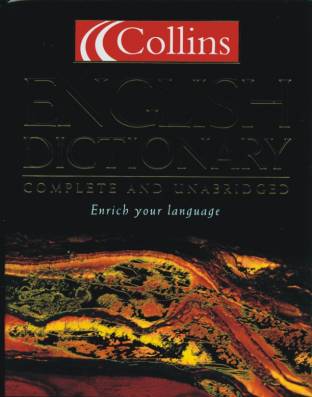 Collins English Dictionary Complete and unabridged Enrich your language