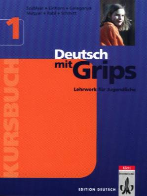 Deutsch mit Grips, Bd.1, Kursbuch