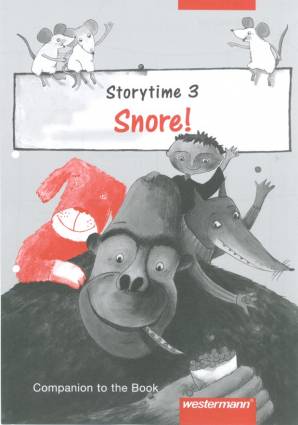 Storytime 3 Snore!  Companion to the book