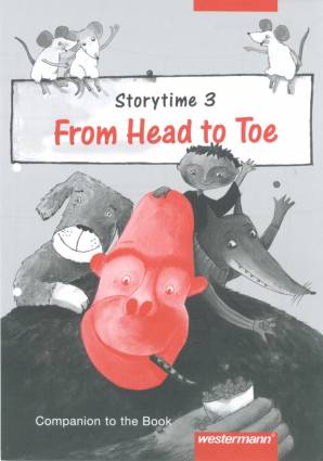 Storytime 3 From head to toe Companion to the book