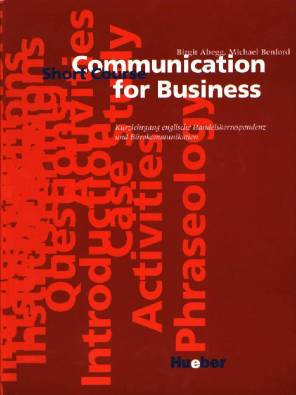Communication for Business Short Course, Schülerbuch Kurzlehrgang englische Handelskorrespondenz und Bürokommunikation