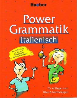 Power-Grammatik Italienisch Für Anfänger zum Üben & Nachschlagen