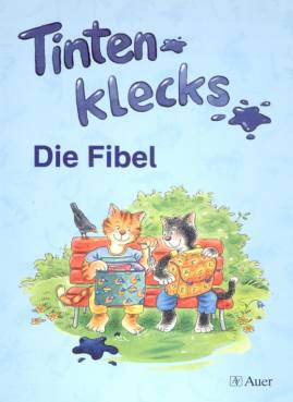 Tintenklecks - Die Fibel Schülerband (kartonierte Ausgabe)  Ausgabe für Hessen und Nordrhein-Westfalen