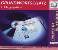 Grundwortschatz, 4. Jahrgangsstufe, 1 CD-ROM 29 fertig gestaltete Arbeitsblätter zum Grundwortschatz. Für Windows 3.1/95/98  Arbeitsblätter am Computer