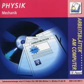 Physik - Mechanik Arbeitsblätter am Computer Systemvoraussetzungen: mind. PC Pentium 100, 8 MB RAM, Windows 3.1, Windows 95 oder 98