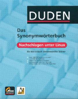 Duden - Das Synonymwörterbuch Nachschlagen unter Linux Ein Wörterbuch sinnverwandter Wörter

- Rund 300.000 Synonyme zu mehr als 20.000 Stichwörtern
- Erweiterte Suchmöglichkeiten
- Kombinierbar mit allen Titeln der Office-Bibliothek und der PC-Bibliothek