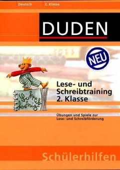 Deutsch : Lese- und Schreibtraining, 2. Klasse Übungen und Spiele zur Lese- Schreibförderung