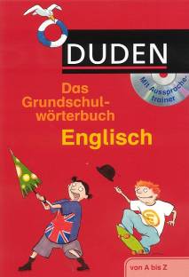 Duden. Das Grundschulwörterbuch Englisch  Mit Aussprachetrainer auf CD-ROM
