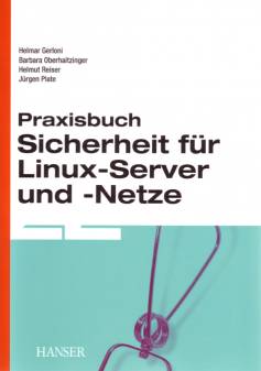 Praxisbuch Sicherheit für Linux-Server und -Netze