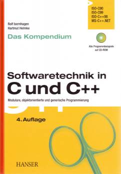 Softwaretechnik in C und C++ Modulare, objektorientierte und generische Programmierung <b>Das Kompendium</b>
4. Auflage

ISO-C90
ISO-C99
ISO-C++98
MS-C++.NET

Alle Programmbeispiele auf CD-ROM