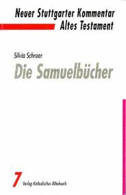 Die Samuelbücher Neuer Stuttgarter Kommentar: Altes Testament, Bd.7