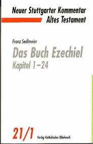 Das Buch Ezechiel Kapitel 1-24