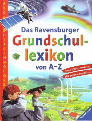 Das Ravensburger Grundschullexikon von A - Z