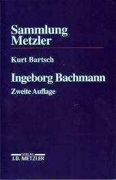 Ingeborg Bachmann  2., überarbeitete und erweiterte Auflage