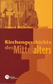Kirchengeschichte des Mittelalters  1. Aufl. 1984 / 4. Aufl. 1997 / 2. paperback Aufl. 2005