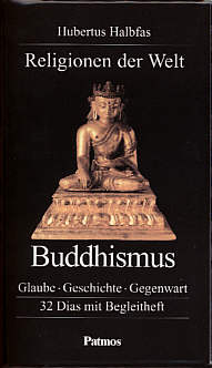 Buddhismus (Dias) Glaube - Geschichte - Gegenwart