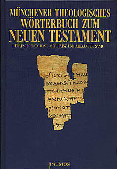 Münchener theologisches Wörterbuch zum Neues Testament