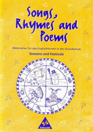 Songs, Rhymes and Poems Seasons and Festivals Materialien für das Englischlernen in der Grundschule